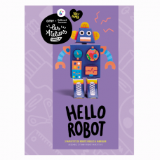 Κατασκευάζω 3D Φιγούρες Hello Robot Les Ateliers HR-001 KTOYZ